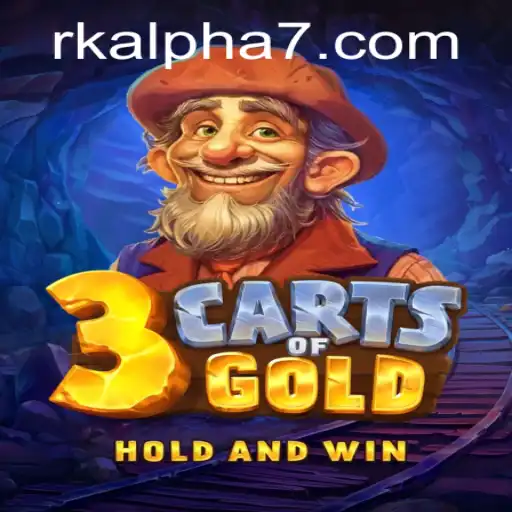 3cartsOfGold: Embark on an Epic Gaming Adventure with Rk Alpha