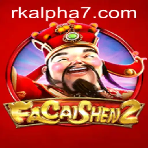FaCaiShen2: Exploring the Mythical Journey with Rk Alpha