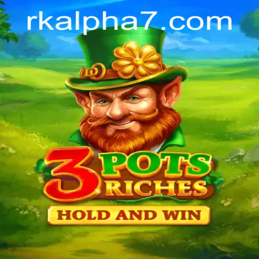 Discover the Exciting World of 3potsRiches: Rk Alpha Adventure Awaits