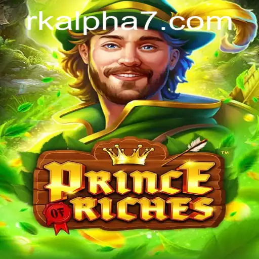 Discover the Exciting World of PrinceOfRiches with Rk Alpha