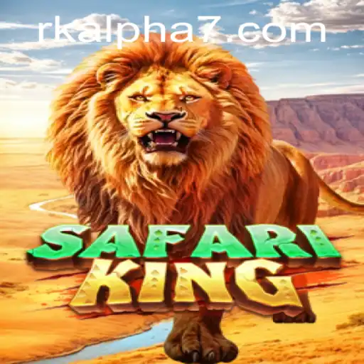 Explore the World of SafariKing with Rk Alpha